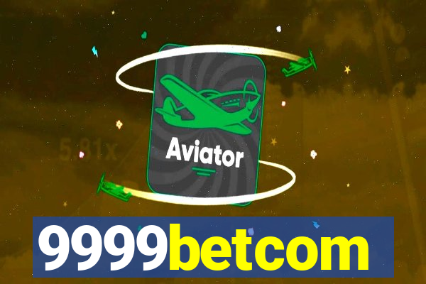 9999betcom