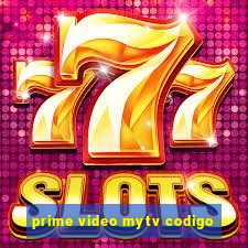 prime video mytv codigo