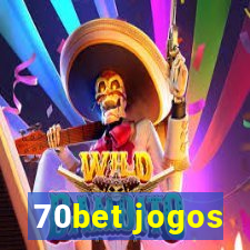 70bet jogos