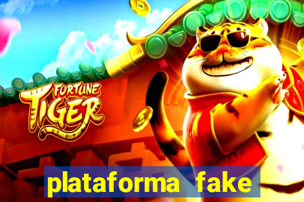 plataforma fake para jogar