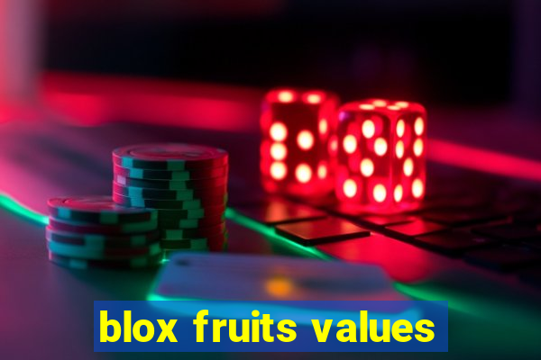 blox fruits values