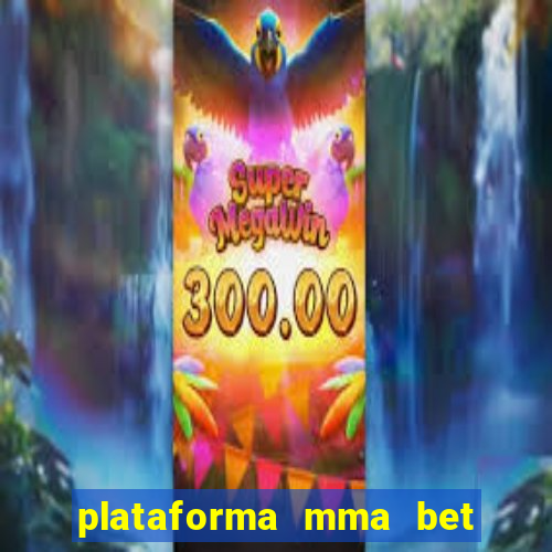 plataforma mma bet é confiável