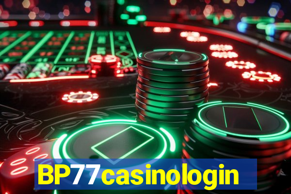 BP77casinologin