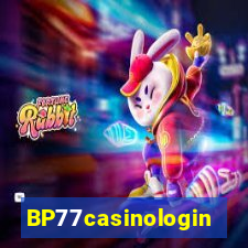 BP77casinologin