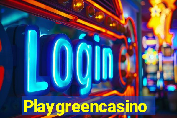 Playgreencasino