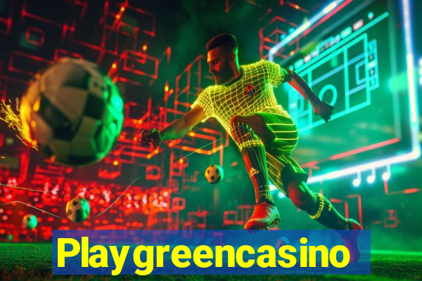 Playgreencasino