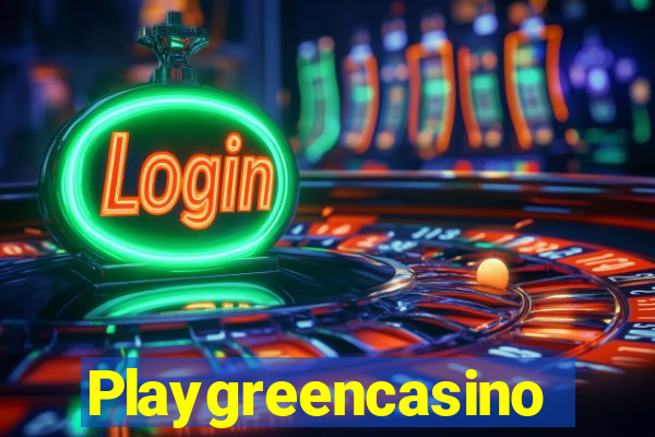 Playgreencasino