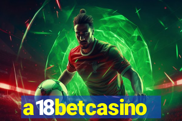 a18betcasino