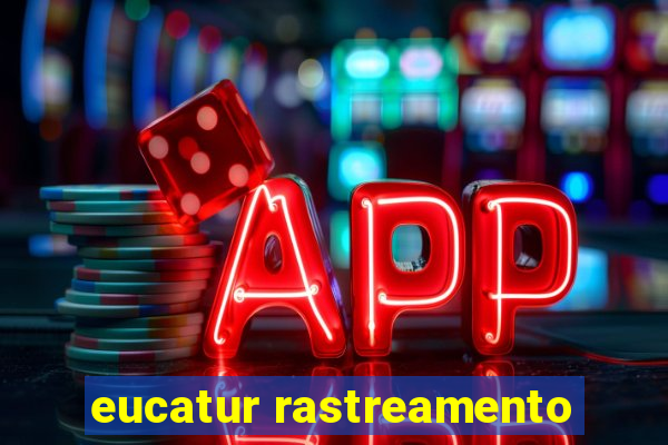 eucatur rastreamento