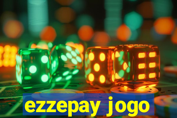 ezzepay jogo