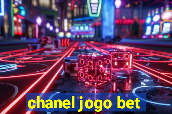 chanel jogo bet