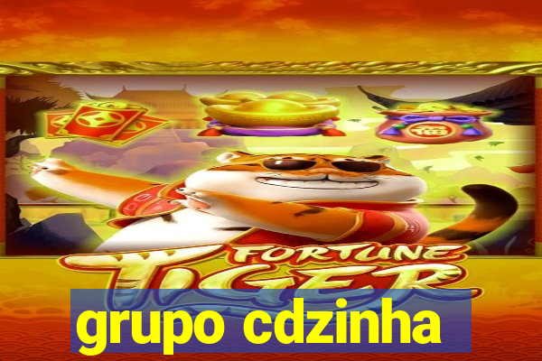 grupo cdzinha