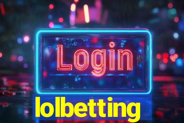 lolbetting