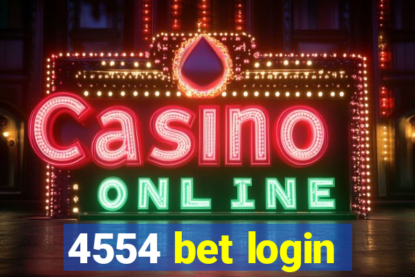 4554 bet login