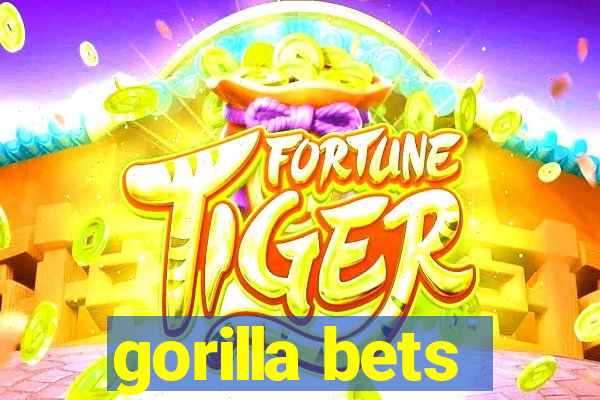 gorilla bets