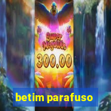 betim parafuso