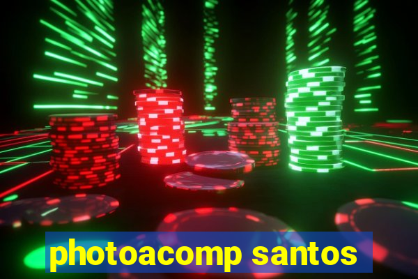 photoacomp santos