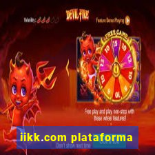 iikk.com plataforma