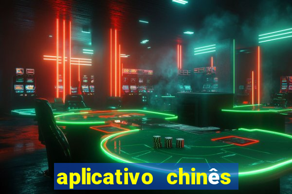 aplicativo chinês de jogos