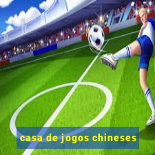 casa de jogos chineses