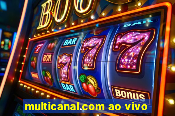 multicanal.com ao vivo