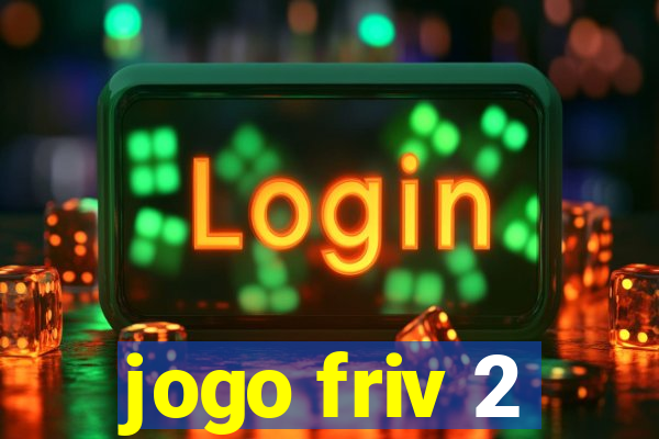 jogo friv 2