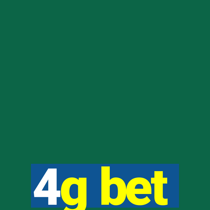 4g bet