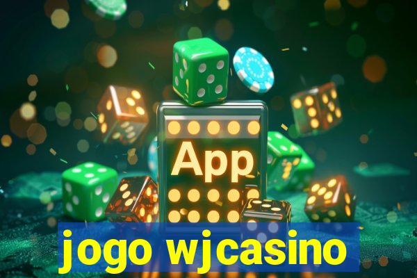 jogo wjcasino