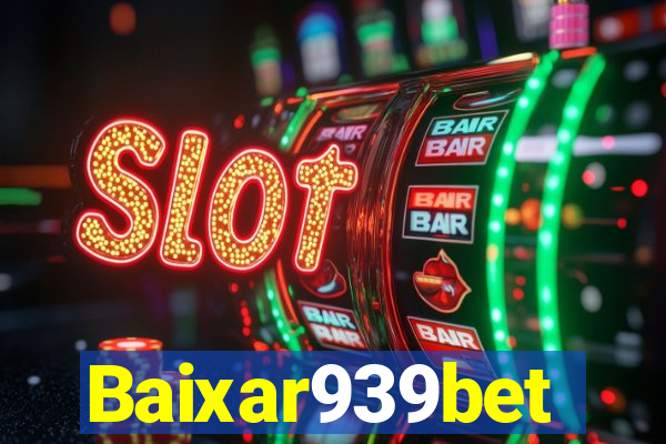 Baixar939bet