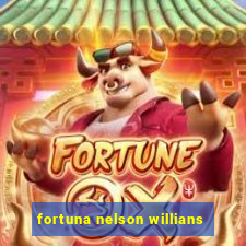 fortuna nelson willians