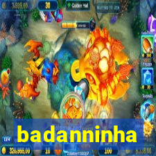 badanninha