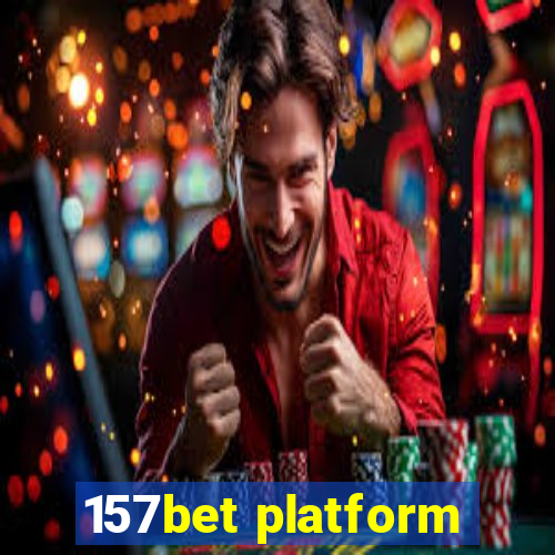 157bet platform