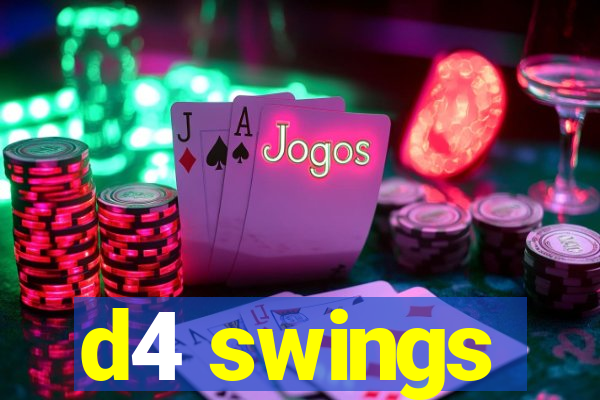 d4 swings