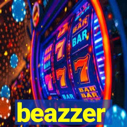 beazzer