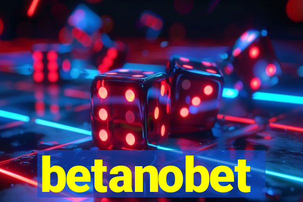 betanobet