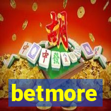 betmore