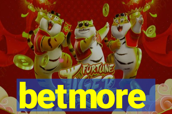 betmore