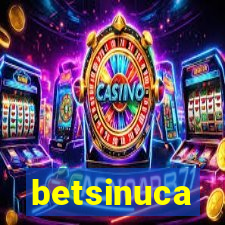 betsinuca