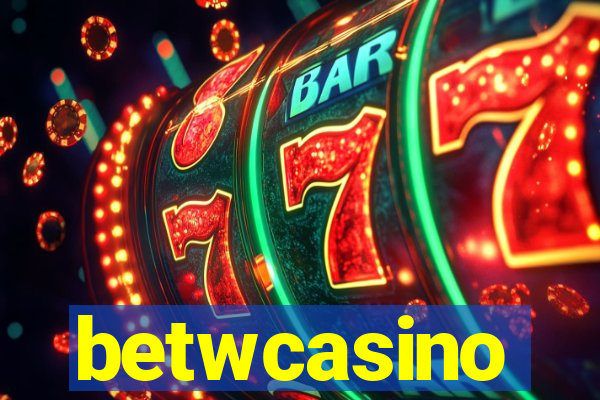 betwcasino