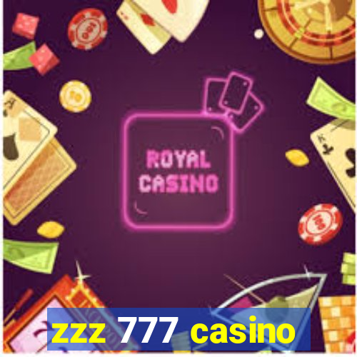 zzz 777 casino