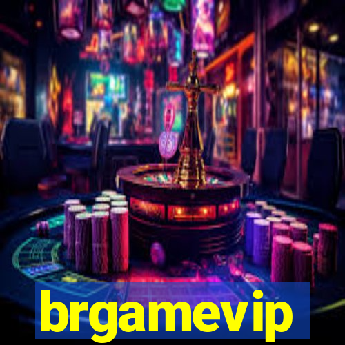 brgamevip