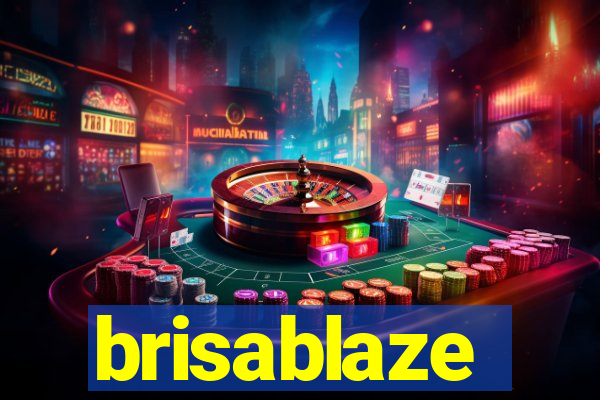 brisablaze