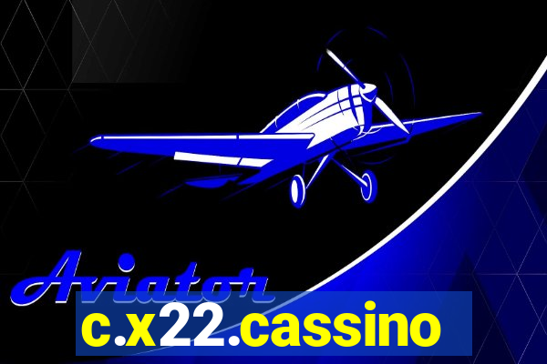 c.x22.cassino