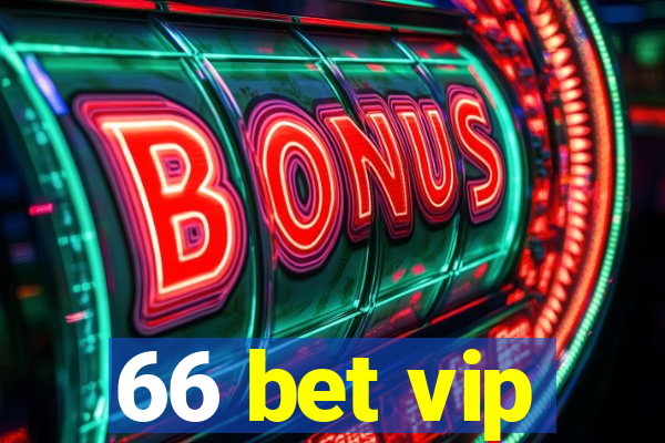 66 bet vip