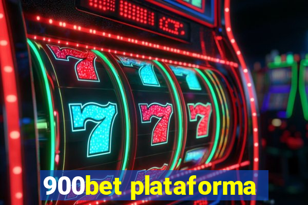 900bet plataforma