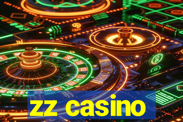 zz casino