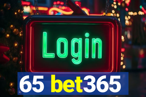 65 bet365