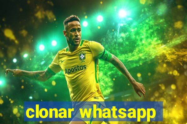 clonar whatsapp