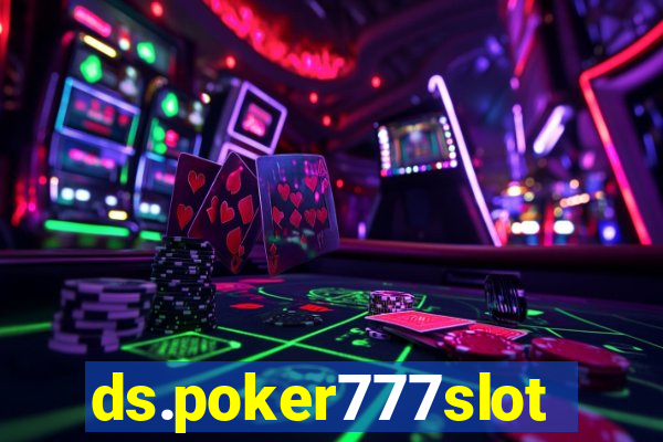 ds.poker777slots.com