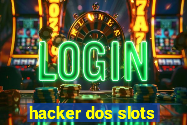 hacker dos slots